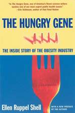 The Hungry Gene: The Inside Story of the Obesity Industry