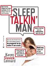 Sleep Talkin' Man