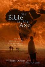 The Bible or the Axe