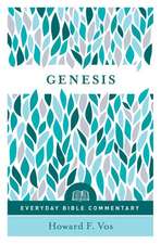 Genesis (Everyday Bible Commentary Series)