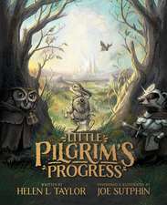 Little Pilgrim's Progress: The Illustrated Edition