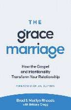 The Grace Marriage