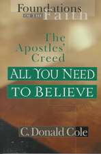 All You Need to Believe: The Apostles' Creed