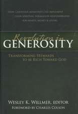 A Revolution in Generosity: Transforming Stewards to Be Rich Toward God