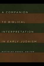 A Companion to Biblical Interpretation in Early Judaism