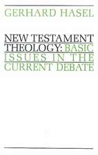 New Testament Theology: Basic Issues in the Current Debate