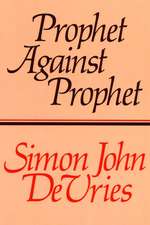 Prophet Against Prophet