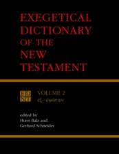 Exegetical Dictionary of the New Testament Vol 2