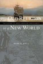 The Old Religion in a New World