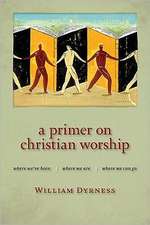 A Primer on Christian Worship