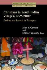 Christians in South Indian Villages, 1959-2009: Decline and Revival in Telangana