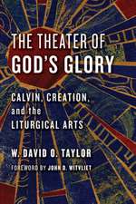 The Theater of God's Glory