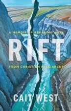 West, C: Rift