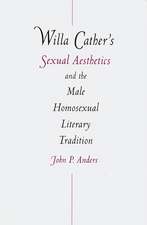 Willa Cather's Sexual Aesthetics and the Male Homosexual Literary Tradition