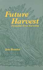 Future Harvest: Pesticide-free Farming