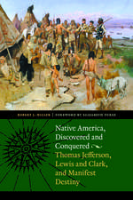 Native America, Discovered and Conquered