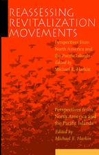 Reassessing Revitalization Movements – Perspectives from North America and the Pacific Islands