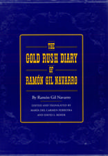 The Gold Rush Diary of Ramón Gil Navarro