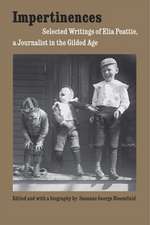 Impertinences: Selected Writings of Elia Peattie, a Journalist in the Gilded Age