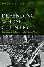 Defending Whose Country?: Indigenous Soldiers in the Pacific War