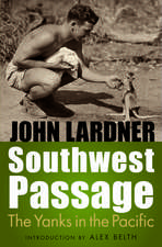 Southwest Passage: The Yanks in the Pacific