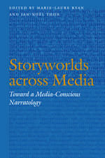 Storyworlds across Media: Toward a Media-Conscious Narratology