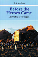 Before the Heroes Came: Antarctica in the 1890s