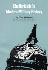 Delbrück's Modern Military History