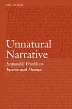 Unnatural Narrative: Impossible Worlds in Fiction and Drama