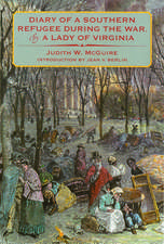 Diary of a Southern Refugee during the War, by a Lady of Virginia