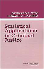 Statistical Applications in Criminal Justice