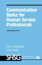 Communication Basics for Human Service Professionals