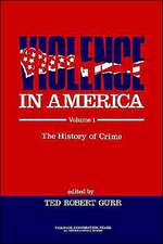 Violence in America: The History of Crime