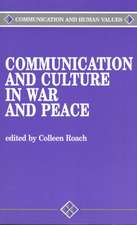 Communication and Culture in War and Peace