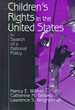 Children's Rights in the United States: In Search of a National Policy