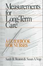 Measurements for Long-Term Care: A Guidebook for Nurses