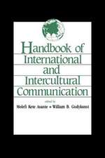 Handbook of International and Intercultural Communication