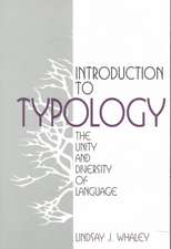 Introduction to Typology: The Unity and Diversity of Language