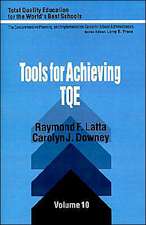 Tools for Achieving Total Quality Education