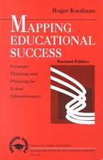 Mapping Educational Success: Strategic Thinking and Planning for School Administrators