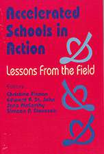 Accelerated Schools in Action: Lessons from the Field