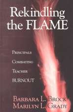 Rekindling the Flame: Principals Combating Teacher Burnout