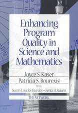 Enhancing Program Quality in Science and Mathematics