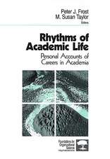 Rhythms of Academic Life: Personal Accounts of Careers in Academia