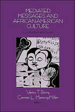 Mediated Messages and African-American Culture: Contemporary Issues