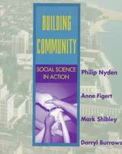 Building Community: Social Science in Action