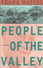 People Of The Valley: A Novel