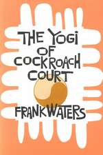 The Yogi of Cockroach Court