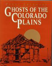 Ghosts of the Colorado Plains