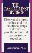 Case Against Divorce